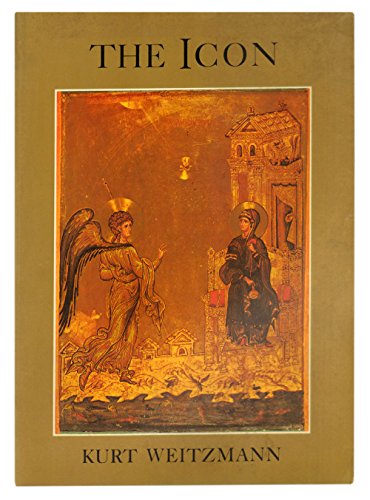 Beispielbild fr The Icon: Holy Images--Sixth to Fourteenth Century zum Verkauf von Half Price Books Inc.