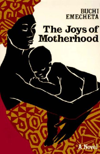 Beispielbild fr The Joys of Motherhood zum Verkauf von SecondSale