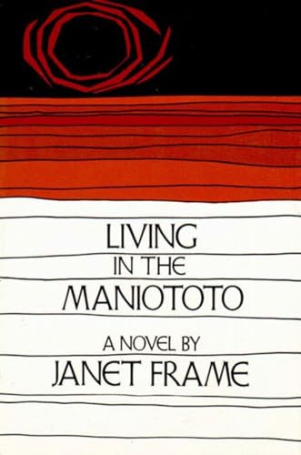 9780807609583: Living in the Maniototo: A Novel