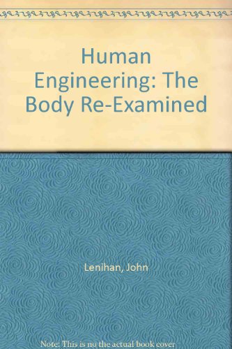 Imagen de archivo de Human Engineering, The Body Re-Examined a la venta por Top Notch Books