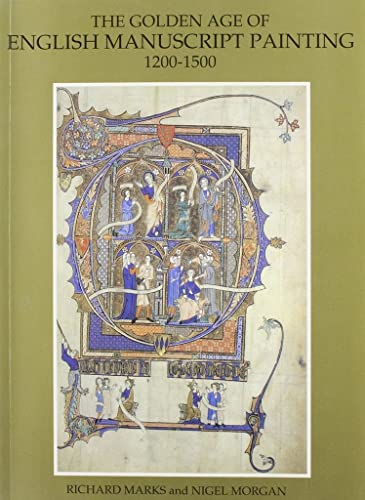 Beispielbild fr Golden Age of English Manuscript Painting 1200 To 1500 zum Verkauf von Better World Books