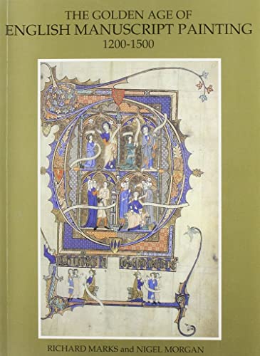 Imagen de archivo de Golden Age of English Manuscript Painting 1200 To 1500 a la venta por Better World Books