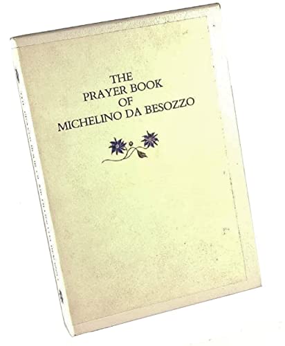 Beispielbild fr The Prayer Book of Michelino da Besozzo zum Verkauf von Better World Books