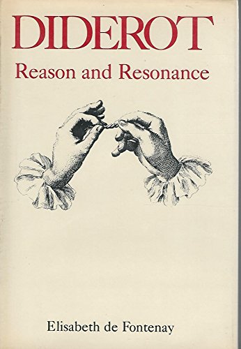 Beispielbild fr Diderot; reason and resonance zum Verkauf von Hammer Mountain Book Halls, ABAA
