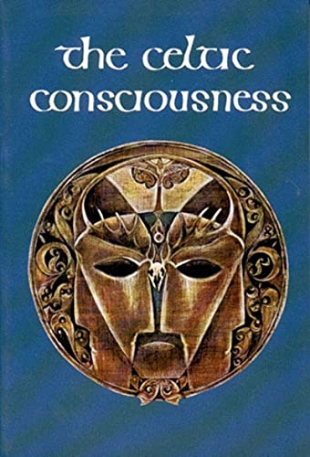 Stock image for The Celtic Consciousness for sale by Better World Books