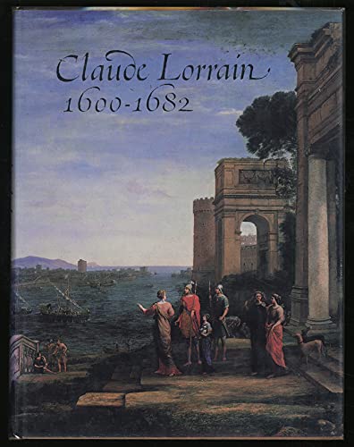 Beispielbild fr Claude Lorrain 1600-1682 zum Verkauf von Powell's Bookstores Chicago, ABAA