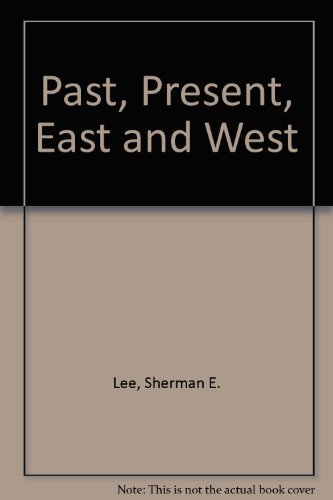 Beispielbild fr Past, Present, East and West zum Verkauf von Better World Books