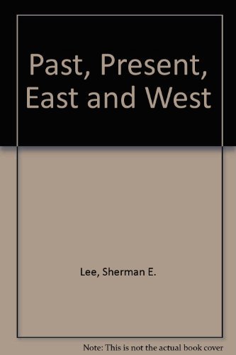 Stock image for Past, Present, East and West for sale by Better World Books
