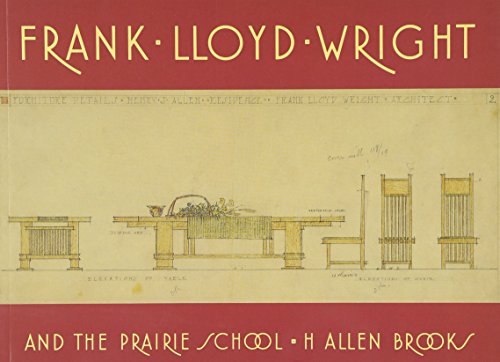 Imagen de archivo de Frank Lloyd Wright and the Prairie School a la venta por Wonder Book