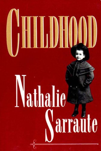 Childhood (9780807611166) by Nathalie Sarraute