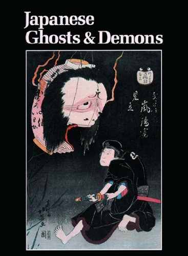Imagen de archivo de Japanese Ghosts and Demons: Art of the Supernatural a la venta por Jeffrey H. Dixon Books