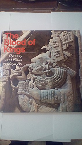 9780807611593: Blood of Kings: Dynasty and Ritual in Maya Art