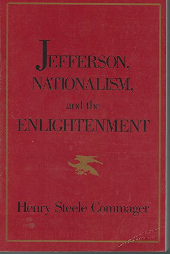 9780807611630: Jefferson, Nationalism and the Enlightenment