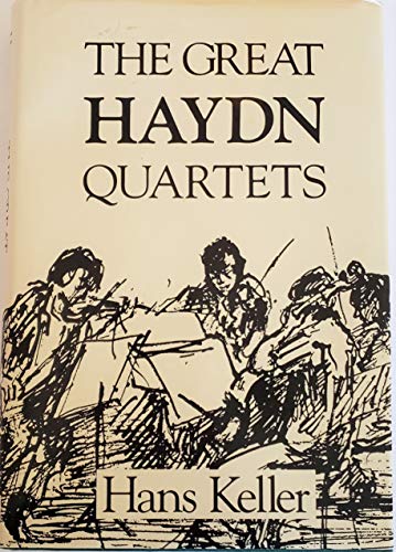 Stock image for The Great Haydn Quartets: Their Interpretation for sale by ThriftBooks-Dallas