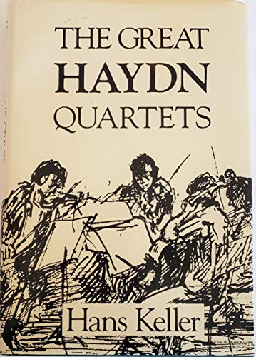 9780807611678: The Great Haydn Quartets: Their Interpretation