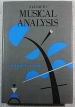 Imagen de archivo de A Guide to Musical Analysis a la venta por ThriftBooks-Dallas