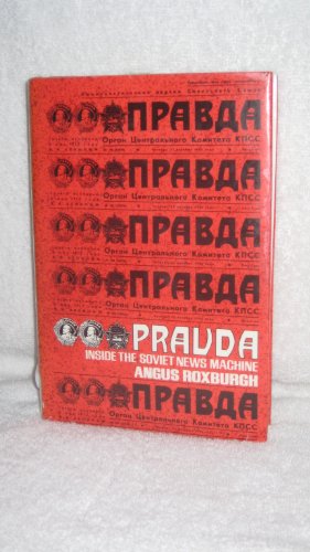 Imagen de archivo de Pravda: Inside the Soviet News Machine (English and Russian Edition) a la venta por HPB-Red