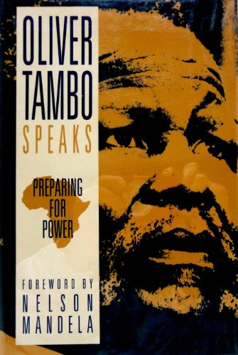 Beispielbild fr Preparing for Power: Oliver Tambo Speaks zum Verkauf von ThriftBooks-Dallas