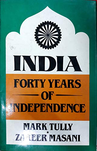 Stock image for India: Forty Years of Independence for sale by Irish Booksellers