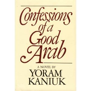 Imagen de archivo de Confessions of a Good Arab: A Novel (English and Hebrew Edition) a la venta por Orion Tech