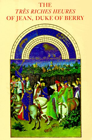 Stock image for The Tres Riches Heures of Jean, Duke of Berry. Muse Cond, Chantilly for sale by Abacus Bookshop