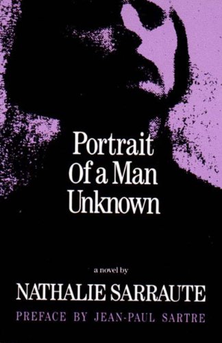 Portrait of a Man Unknown (9780807612521) by Nathalie Sarraute