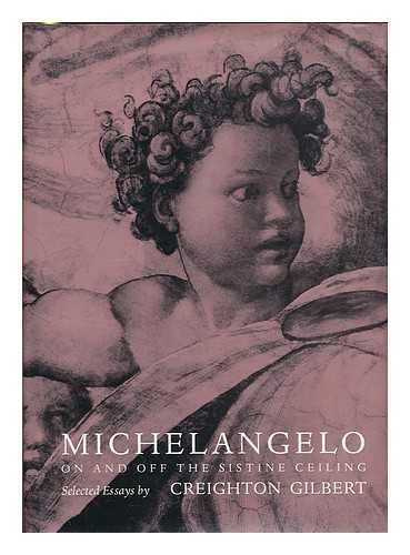 Beispielbild fr Michelangelo on and off the Sistine Ceiling zum Verkauf von Better World Books: West