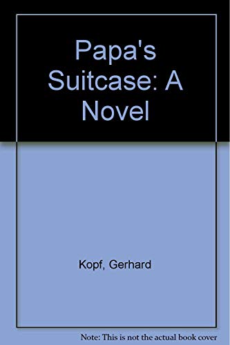Beispielbild fr Papa's Suitcase: A Novel zum Verkauf von Wonder Book