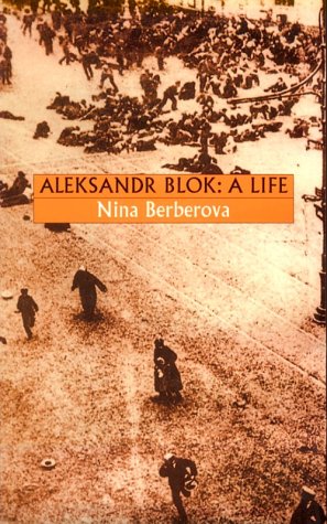 Imagen de archivo de Aleksandr Blok: A Life a la venta por Wonder Book
