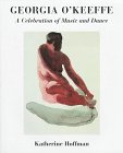 9780807614273: Georgia O'Keeffe: A Celebration of Music and Dance