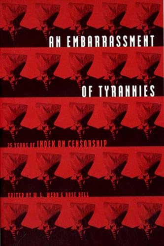 Stock image for An Embarrassment of Tyrannies: Twenty-Five Years of for sale by Wonder Book