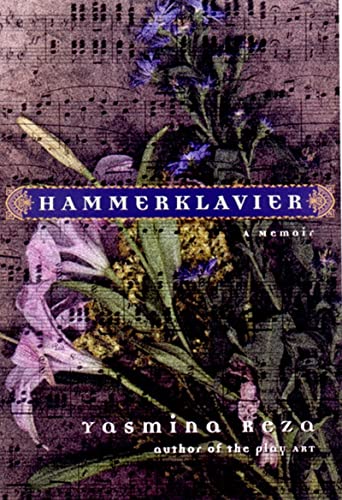 Hammerklavier: A Memoir (9780807614518) by Reza, Yasmina; Cosman, Carol