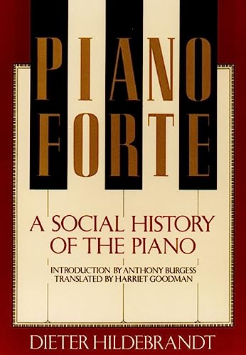 9780807614587: Pianoforte: A Social History of the Piano
