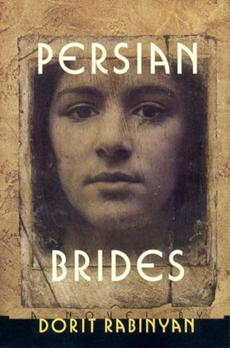 Beispielbild fr Persian Brides: A Novel zum Verkauf von Powell's Bookstores Chicago, ABAA