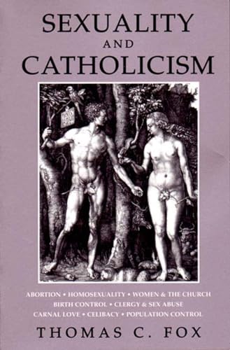 Stock image for Sexuality and Catholicism for sale by Better World Books