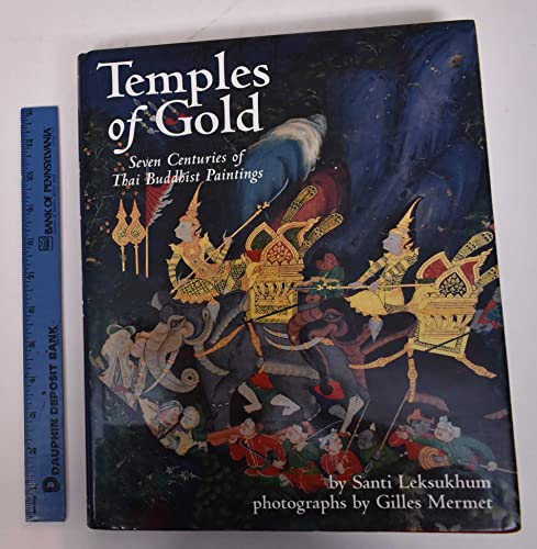 Beispielbild fr Temples of Gold: Seven Centuries of Thai Buddhist Paintings zum Verkauf von HALCYON BOOKS