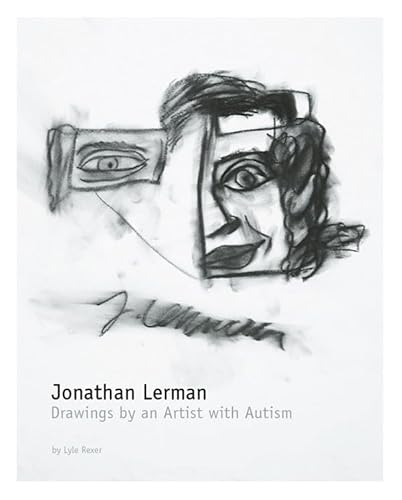 Jonathan Lerman: The Drawings of a Boy with Autism (9780807615133) by Rexer, Lyle; Lerman, Jonathan