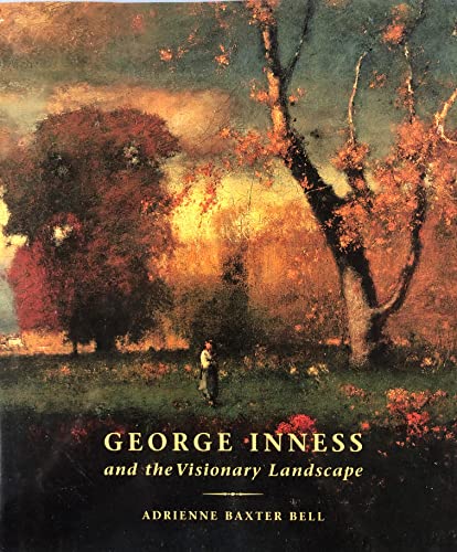 Imagen de archivo de George Inness and the Visionary Landscape a la venta por Books of the Smoky Mountains
