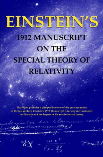 Beispielbild fr Einsteins 1912 Manuscript on the Special Theory of Relativity zum Verkauf von Green Street Books