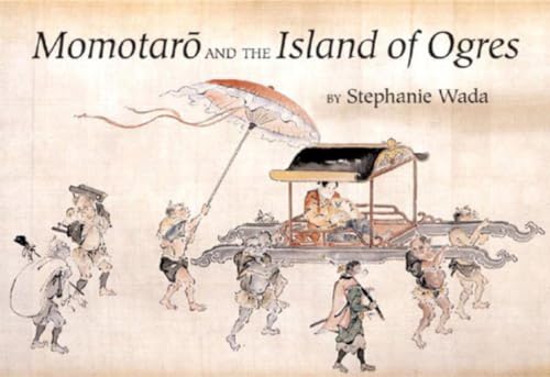 Stock image for Momotaro and the Island of Ogres for sale by Better World Books: West