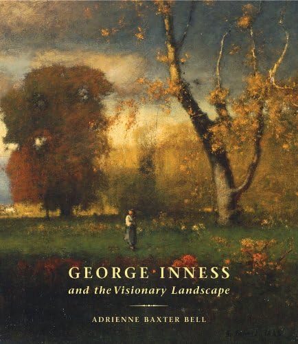 9780807615775: George Inness and the Visionary Landscape