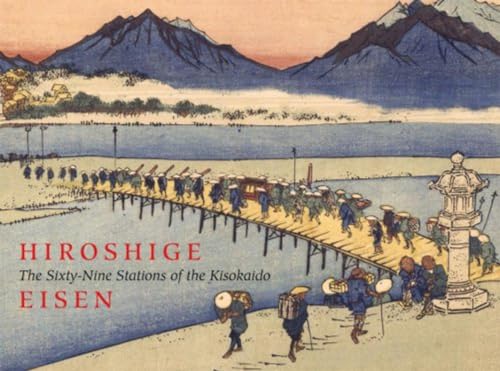 9780807615935: The Sixty-Nine Stations of the Kisokaido: Hiroshige Eisen