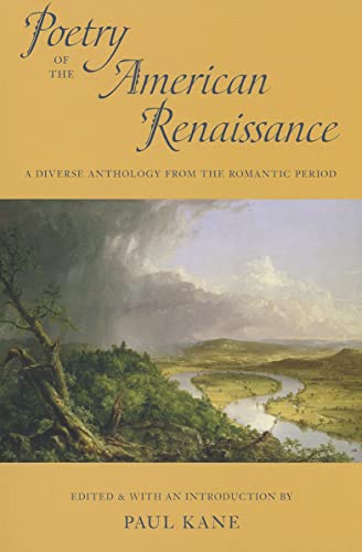 Imagen de archivo de Poetry of the American Renaissance: A Diverse Anthology from the Romantic Period a la venta por SecondSale