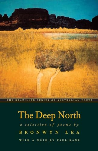 Imagen de archivo de The Deep North: A Selection of Poems a la venta por ThriftBooks-Dallas