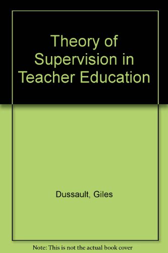 Stock image for Theory of Supervision in Teacher Education for sale by Better World Books