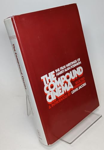 9780807715598: The compound cinema : the film writings of Harry Alan Potamkin
