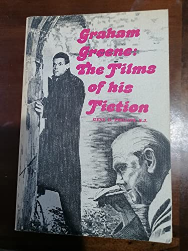 Stock image for Graham Greene: The Films of His Fiction for sale by Front Cover Books