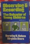 Beispielbild fr Observing and Recording the Behavior of Young Children zum Verkauf von Better World Books