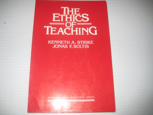 Beispielbild fr The ethics of teaching (Thinking about education series) zum Verkauf von Robinson Street Books, IOBA