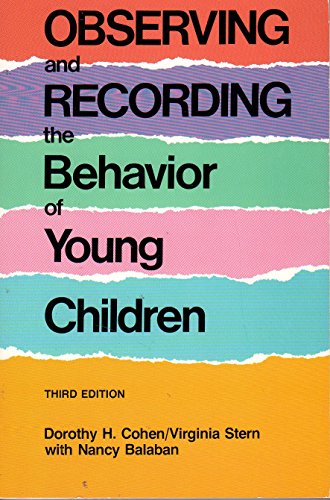 Beispielbild fr Observing and Recording the Behavior of Young Children zum Verkauf von SecondSale